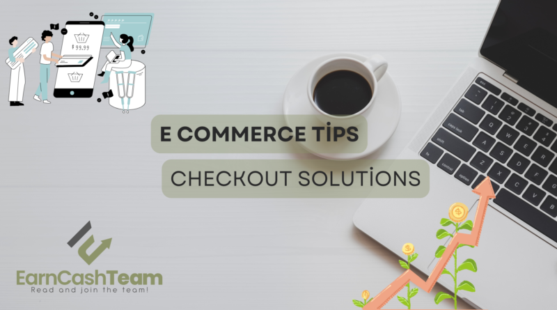 10.E-commerce checkout solution