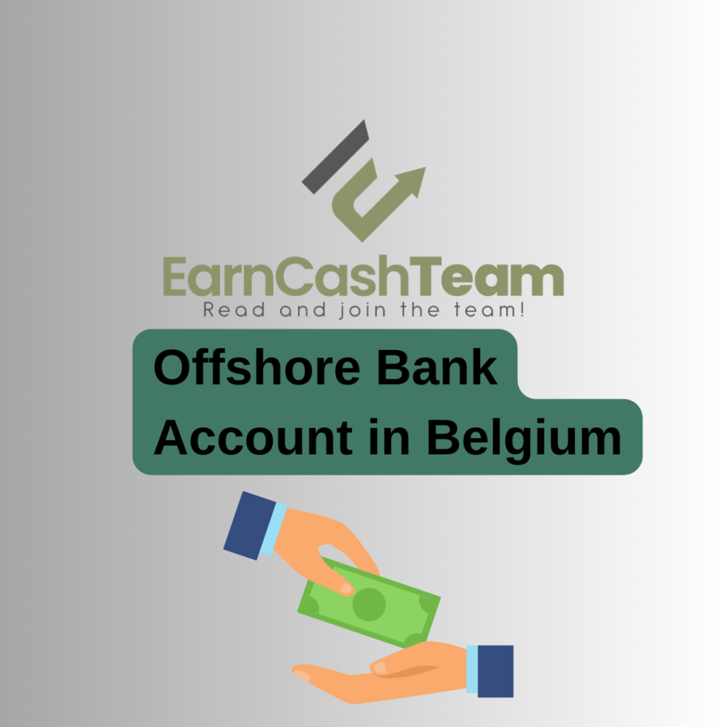 How To Open A Offshore Bank Account in Belgium