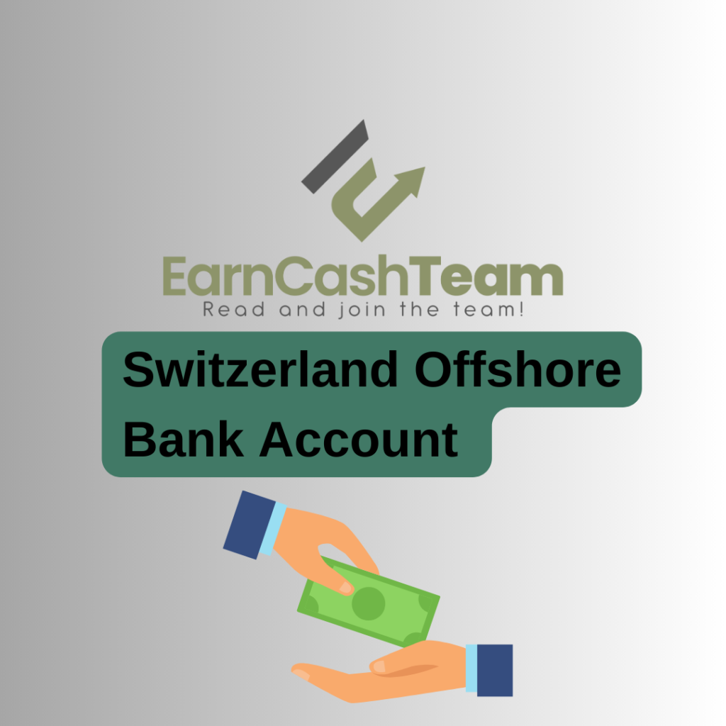 Switzerland Offshore Bank Account