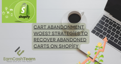Cart Abandonment Woes? Strategies to Recover Abandoned Carts on Shopify