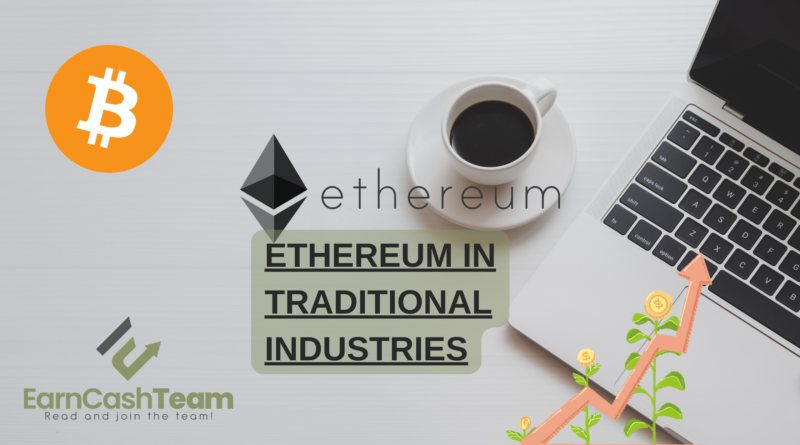 Ethereum in Traditional Industries