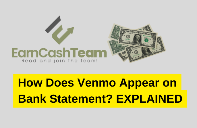 How Does Venmo Appear on Bank Statement? EXPLAINED