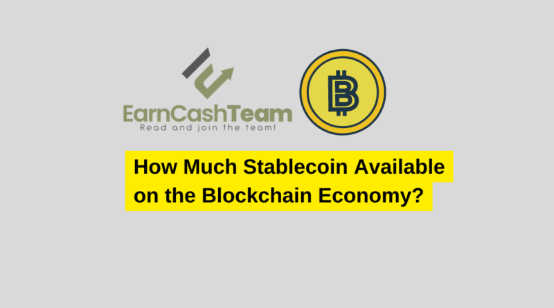 How Much Stablecoin Available on the Blockchain Economy?