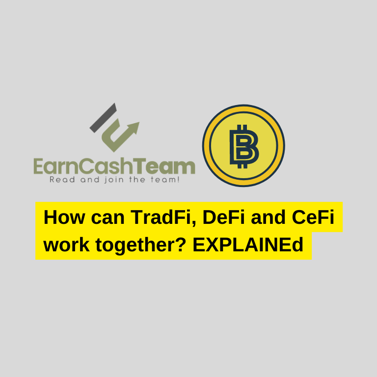 How can TradFi, DeFi and CeFi work together?