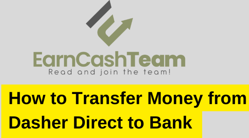 How to Transfer Money from Dasher Direct to Bank Account? EXPLAINED