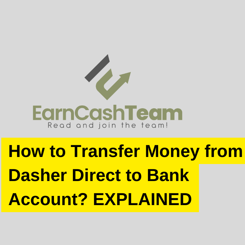 How to Transfer Money from Dasher Direct to Bank Account? EXPLAINED