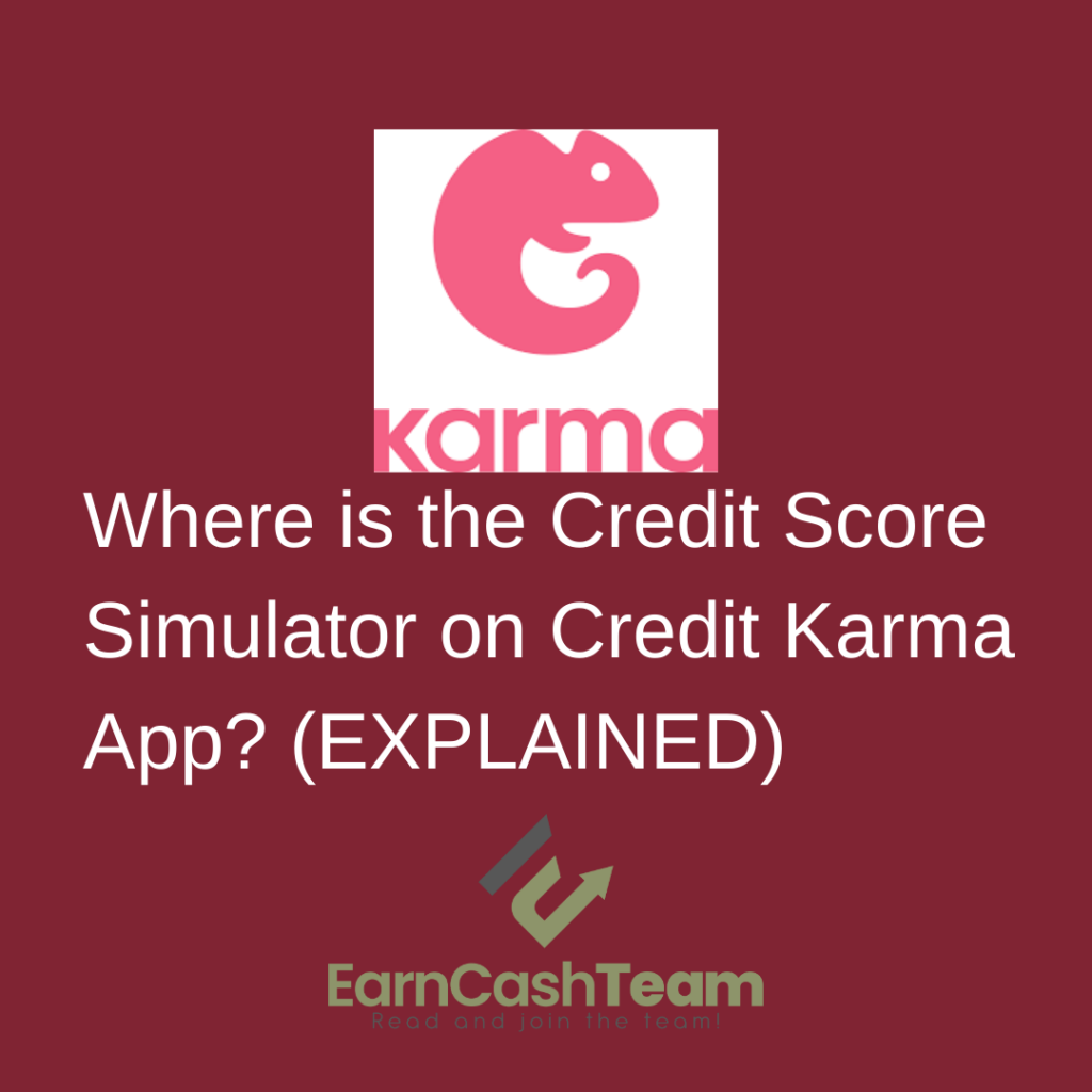 Where is the Credit Score Simulator on Credit Karma App EXPLAINED