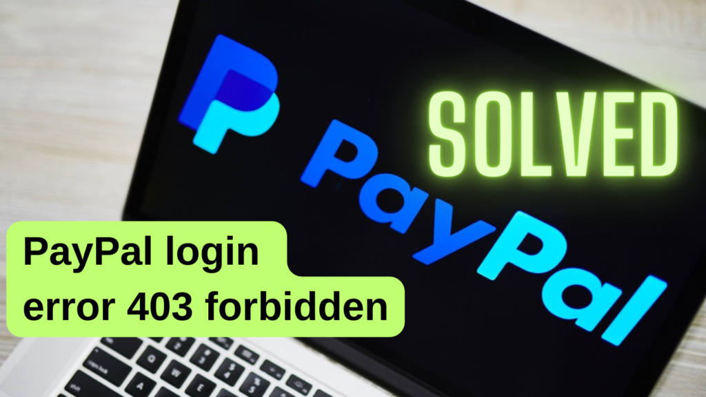paypal login error 403 forbidden 1