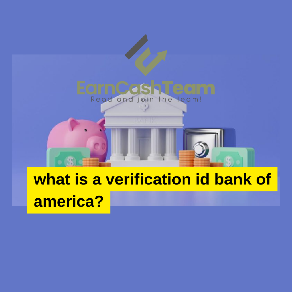 what is a verification id bank of america
