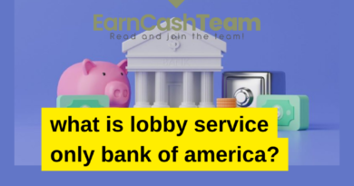 what is lobby service only bank of america
