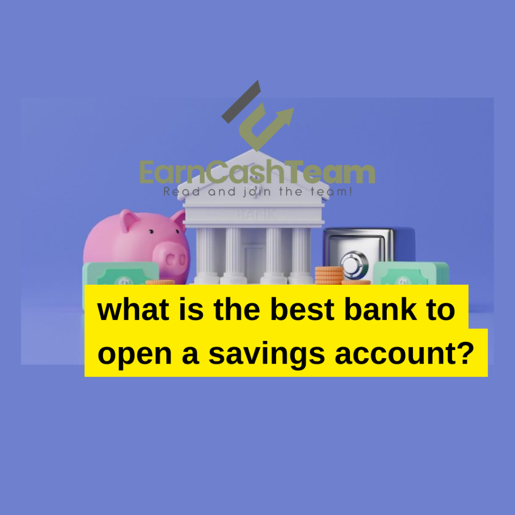 what is the best bank to open a savings account