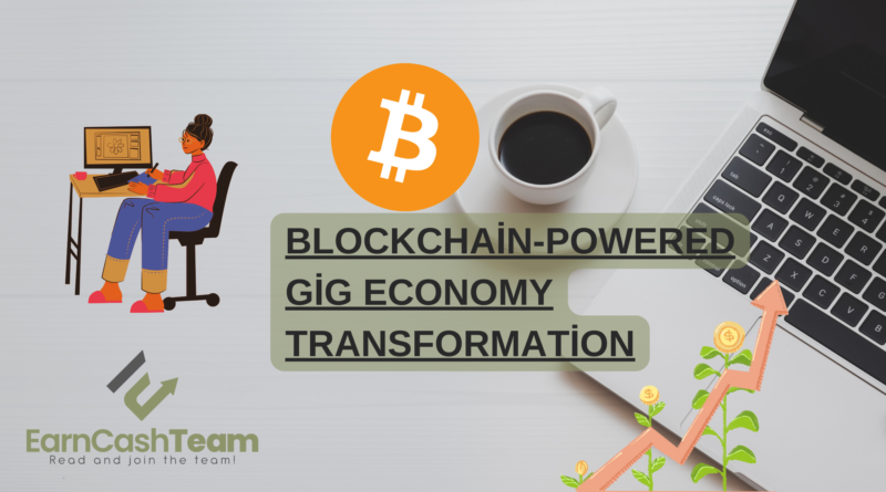 Blockchain-powered-Gig-Economy-Transformation