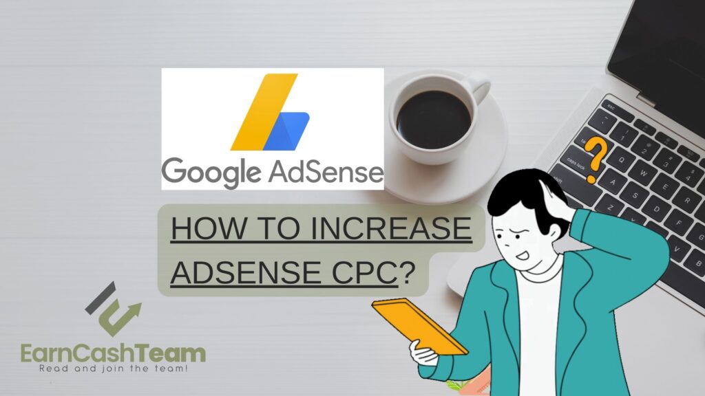 How to Increase AdSense CPC
