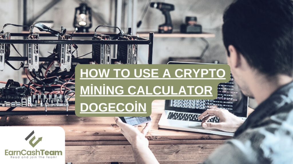 How to Use a Crypto Mining Calculator Dogecoin