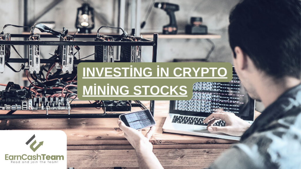 Investing in Crypto Mining Stocks