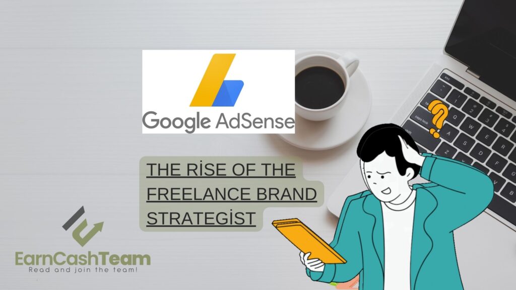 The Rise of the Freelance Brand Strategist