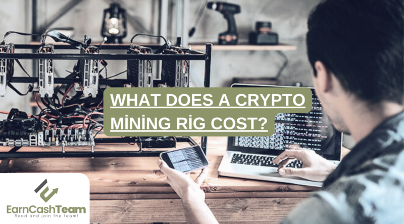 What Does a Crypto Mining Rig Cost?
